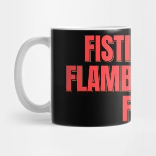 Fisticuffs Flamboyance Fun Mug